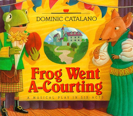 The Highland Minstrel Players proudly present Frog went a-courting : a musical play in six acts