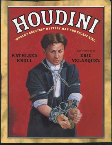 Houdini : world's greatest mystery man and escape king