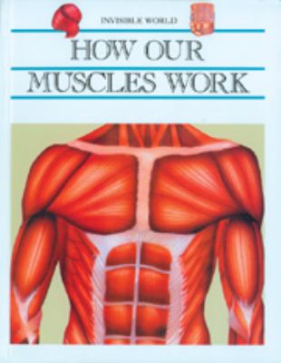 How our muscles work /.