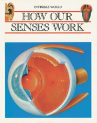 How our senses work /.