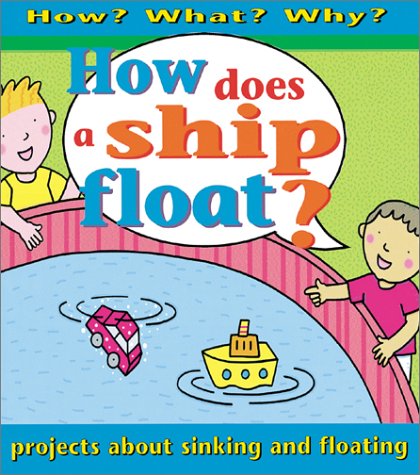 How does a ship float?