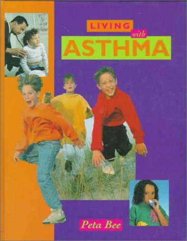 Living with asthma /.