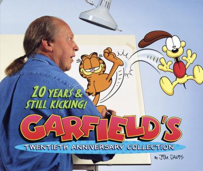 20 years & still kicking! : Garfield's twentieth anniversary collection
