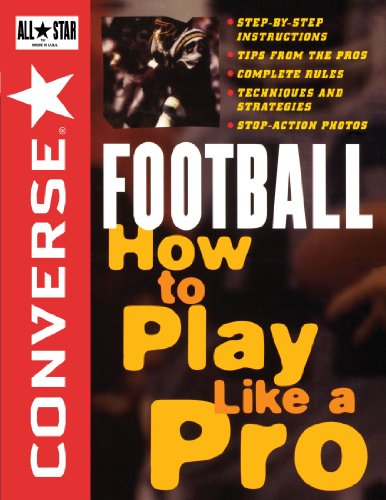 Converse all star football : How to play like a pro.