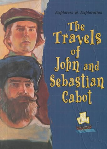The travels of John and Sebastian Cabot