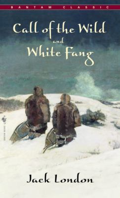 The call of the wild, and White Fang