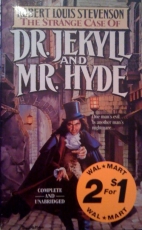 Dr. Jekyll and Mr. Hyde