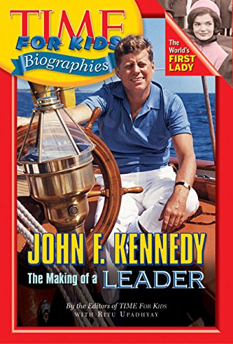 John F. Kennedy : the making of a leader