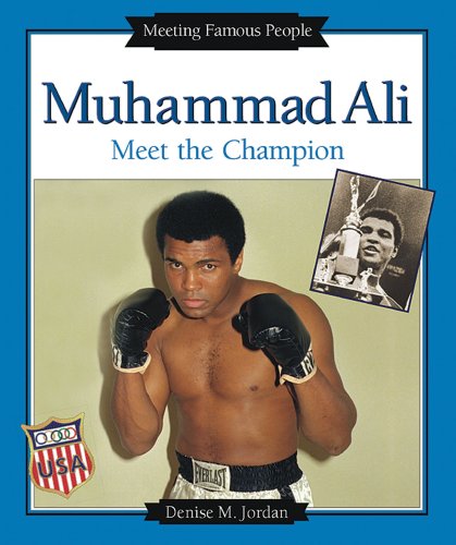 Muhammad Ali : meet the champion /.