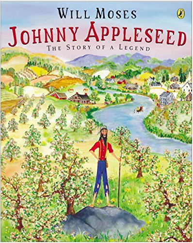 Johnny Appleseed : the story of a legend