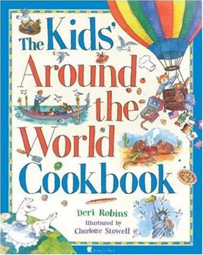 The Kids' Around the World Cookbook.
