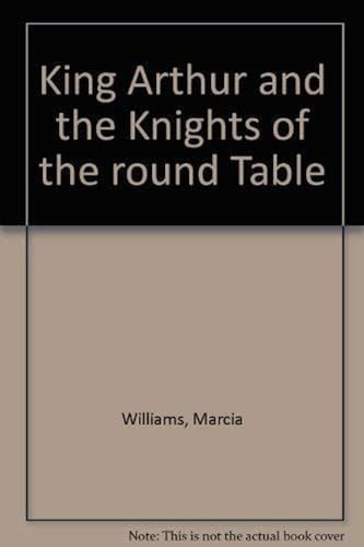 King Arthur And The Knights Of The Round Table