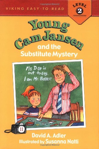 Young Cam Jansen and the substitute mystery /.