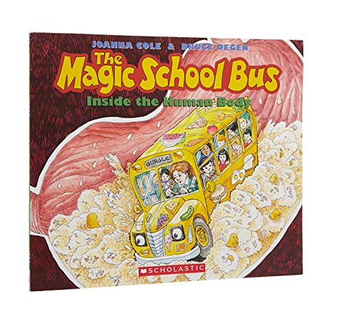 The magic school bus : inside the human body