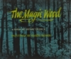 The magic wood : a poem