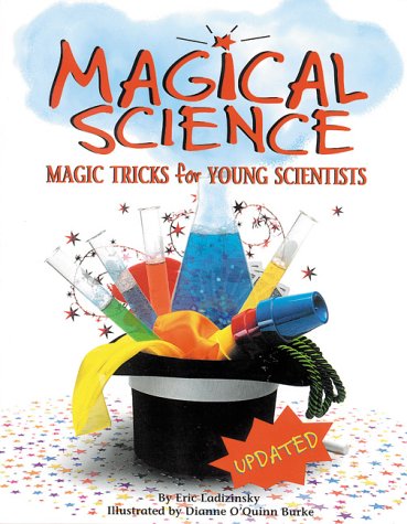 Magical science : magic tricks for young scientists