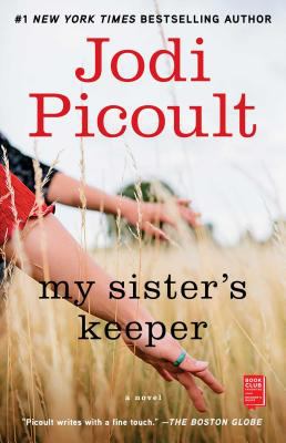 My sister's keeper : a novel