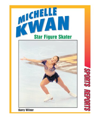 Michelle Kwan : star figure skater