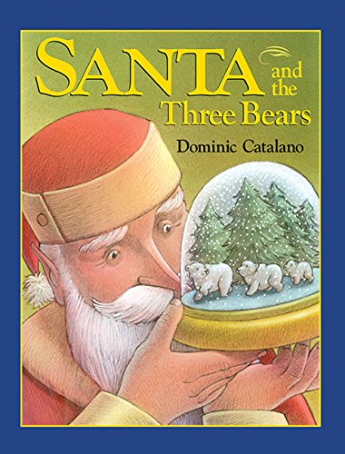 Santa and the three bears /.