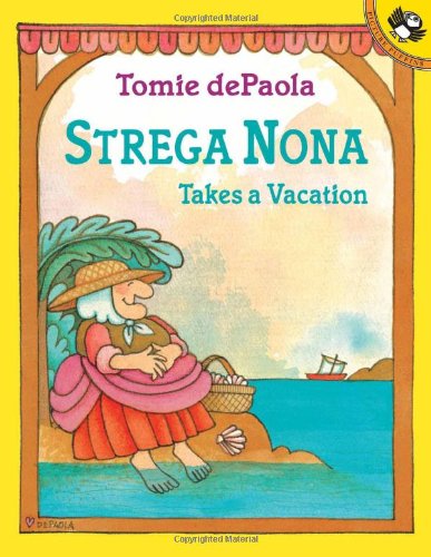 Strega Nona takes a vacation /.