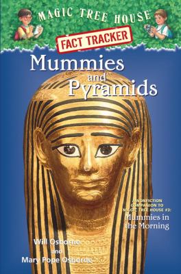 Mummies and pyramids : a nonfiction companion to Mummies in the morning