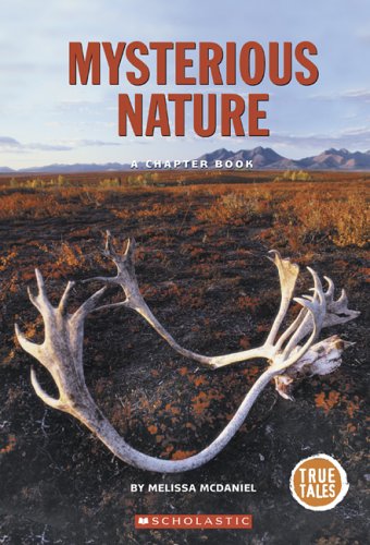Mysterious nature : a chapter book