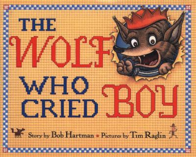 The wolf who cried boy /.