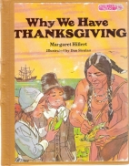 Why We Have Thanksgiving /.