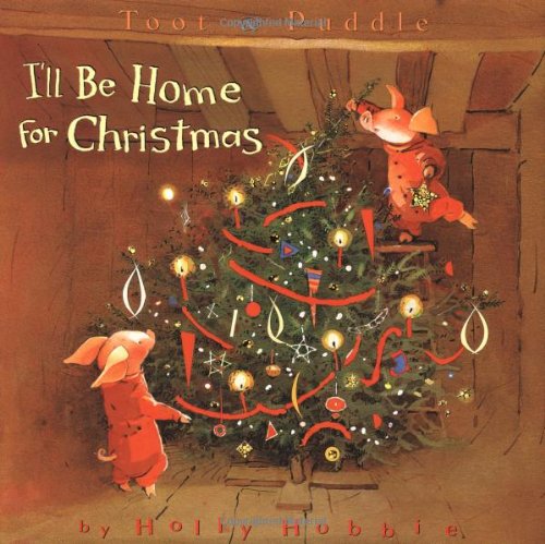 Toot & Puddle : I'll be home for Christmas