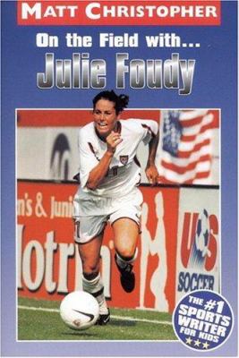 On the field with-- Julie Foudy