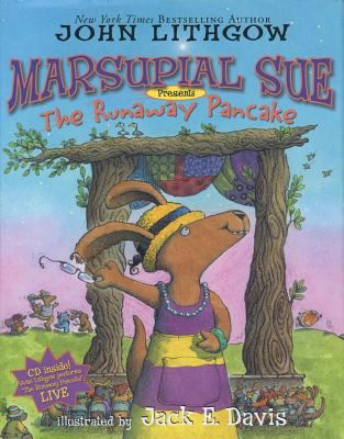 Marsupial Sue presents the runaway pancake /.