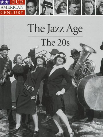 The jazz age : the 20s