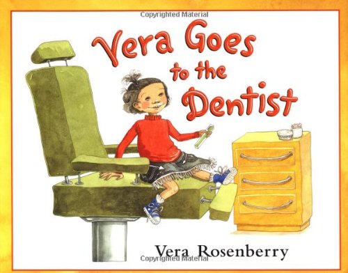 Vera goes to the dentist /.