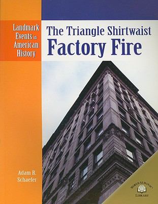 The Triangle Shirtwaist Factory fire