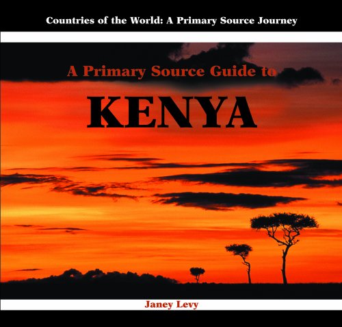 A primary source guide to Kenya