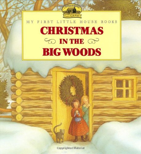 Christmas in the Big Woods :.