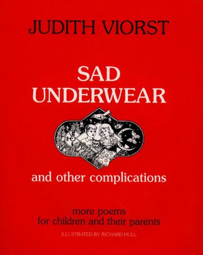 Sad underwear : and other complications  more poems for children and their parents