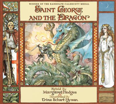 Saint George And The Dragon : a golden legend