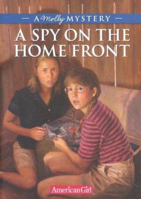 A Spy On The Home Front : a Molly mystery