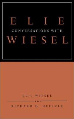 Conversations with Elie Wiesel