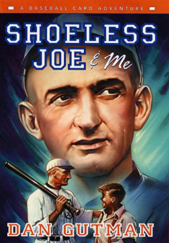 Shoeless Joe & me : a baseball card adventure