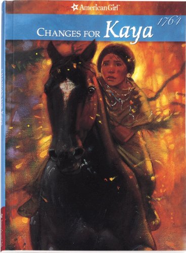 Changes for Kaya : a story of courage /.