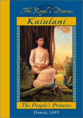 The Royal Diaries: Kaiulani : the people's princess