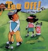 Tee off! : you can play golf