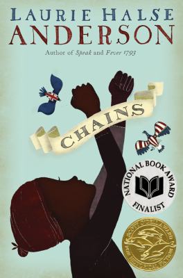 Chains -- Seeds of America bk 1