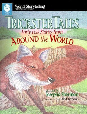 Trickster Tales : forty folk stories from around the world