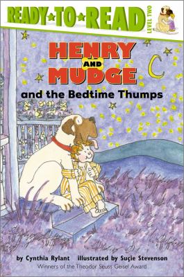 Henry and Mudge and the bedtime thumps : the ninth book of their adventures /.