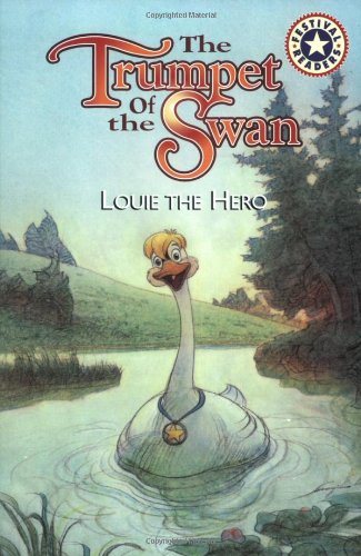 The trumpet of the swan : Louie the hero