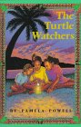 The turtle watchers