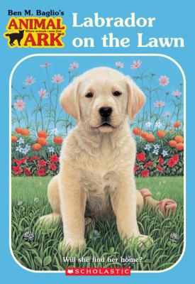 Animal Ark: Labrador On The Lawn / :